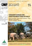 Titelseite der LWF-aktuell-Ausgabe: "Sondernutzungen und Christbaumkulturen im Wald"