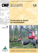 Titelseite der LWF-aktuell-Ausgabe: "Forsttechnik im Dienste der Nachhaltigkeit"
