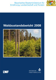 Man sieht das Titelblatt des Bayerischen Waldzustandsberichts 2008. Auf dem Titelfoto sieht man einen sich verjüngenden Nadelwald.