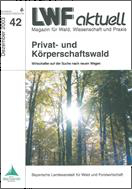 Titelbild der LWF-aktuell-Ausgabe: "Privat- und Körperschaftswald"