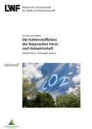Titelbild Kohlenstoffbilanz der Bayerischen Forst- und Holzwirtschaft