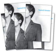 Das Bild zeigt fünf Broschüren mit dem Titel "Typisch Förster". Auf dem Titelbild der Broschüre ist ein schwarz-weiß Foto einer jungen Frau. Die Frau trägt einen Blazer und ist bis zur Hüfte abgebildet.
