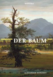 Titelbild des Buches Der Baum- Eine Kulturgeschichte